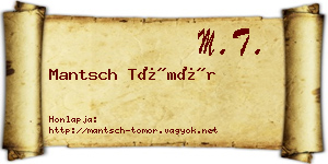 Mantsch Tömör névjegykártya